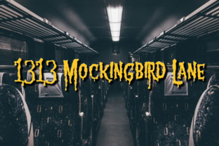1313 Mockingbird Lane: A Dripping Font for Monster-Themed Designs
